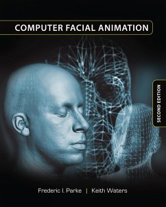 Computer Facial Animation (eBook, PDF) - Parke, Frederic I.; Waters, Keith