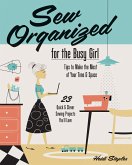 Sew Organized for the Busy Girl (eBook, ePUB)