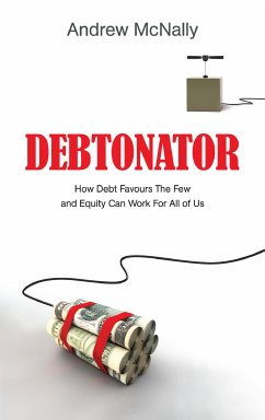 Debtonator (eBook, ePUB) - McNally, Andrew