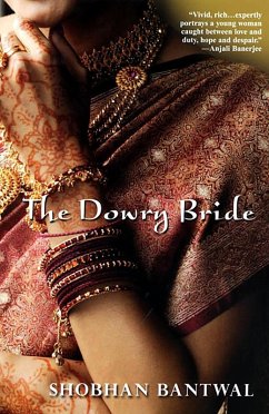 The Dowry Bride (eBook, ePUB) - Bantwal, Shobhan