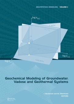 Geochemical Modeling of Groundwater, Vadose and Geothermal Systems (eBook, PDF)