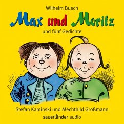 Max und Moritz - und fünf Gedichte (MP3-Download) - Busch, Wilhelm