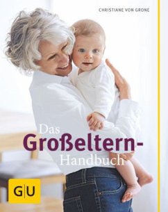 Das Großeltern-Handbuch (Mängelexemplar) - Grone, Christiane von