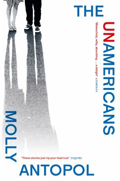 The UnAmericans (eBook, ePUB) - Antopol, Molly