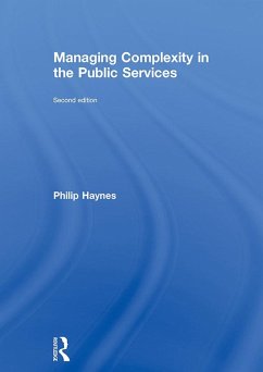 Managing Complexity in the Public Services (eBook, ePUB) - Haynes, Philip