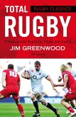 Rugby Classics: Total Rugby (eBook, ePUB) Rugby Classics: Total Rugby (eBook, ePUB)