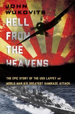Hell from the Heavens (eBook, ePUB) - Wukovits, John
