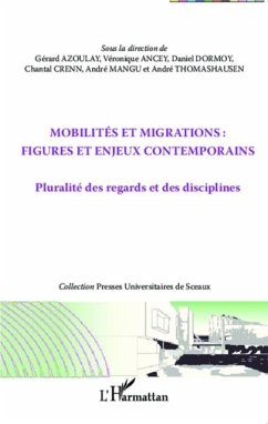 Mobilites et migrations : figures et enjeux contemporains (eBook, PDF)