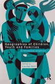 Geographies of Children, Youth and Families (eBook, ePUB)
