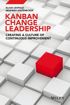 Kanban Change Leadership (eBook, ePUB) - Leopold, Klaus; Kaltenecker, Siegfried