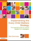 Implementing the Every Child Matters Strategy (eBook, ePUB)