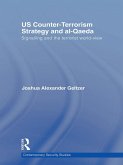 US Counter-Terrorism Strategy and al-Qaeda (eBook, ePUB)