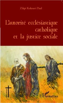 L'autorite ecclesiastique catholique et la justice sociale (eBook, PDF)