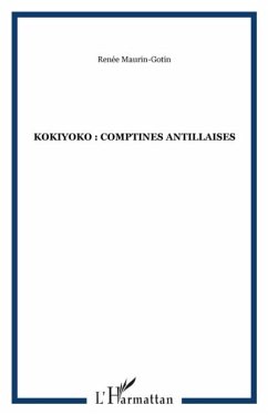 KOKIYOKO : COMPTINES ANTILLAISES (eBook, PDF)