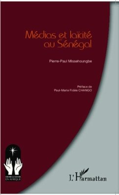 Medias et laicite au Senegal (eBook, PDF) - Pierre-Paul Missehoungbe
