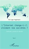 Internet change-t-il vraiment nos societes ? (eBook, ePUB)