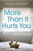 More Than It Hurts You (eBook, ePUB)