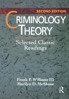 Criminology Theory (eBook, PDF) - Williams III, Frank; McShane, Marilyn