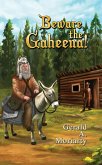 Beware the Gaheena! (eBook, ePUB)