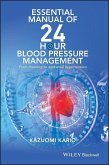 Essential Manual of 24 Hour Blood Pressure Management (eBook, ePUB)