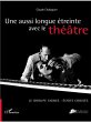 Une aussi longue etreinte avectheatre... - Bild 1