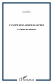 L'ANNEE DES LARMES BLANCHES (eBook, ePUB)