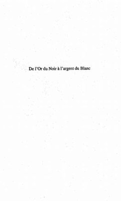 Cover DE L'OR DU NOIR A L'ARGENT DU BLANC (eBook, PDF)