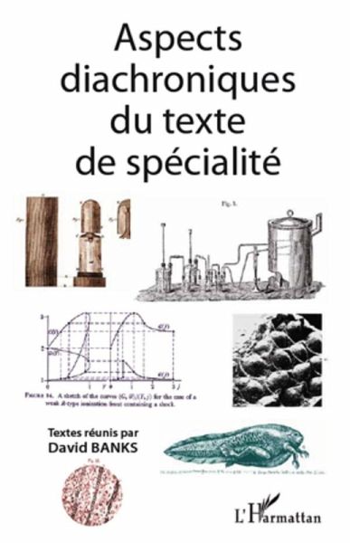 Aspects diachroniques du texte de specialite (eBook, ePUB) Aspects diachroniques du texte de specialite (eBook, ePUB)