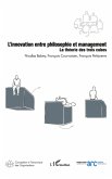 L'innovation entre philosophie et management - la theorie de (eBook, ePUB)