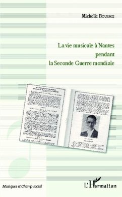 La vie musicale a Nantes pendant la Seconde Guerre mondiale (eBook, PDF)