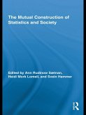 The Mutual Construction of Statistics and Society (eBook, PDF)