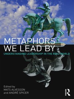 Metaphors We Lead By (eBook, PDF)