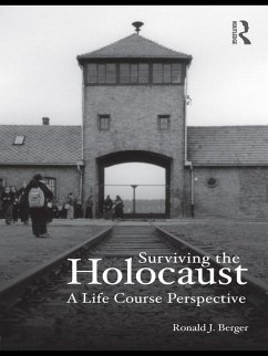 Surviving the Holocaust (eBook, ePUB) - Berger, Ronald