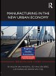 Manufacturing in the New Urban Economy... - Bild 1