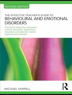 Cover The Effective Teacher's Guide to Behavioural and Emotional Disorders (eBook, ePUB)