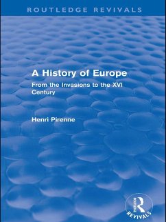 A History of Europe (Routledge Revivals) (eBook, ePUB) - Pirenne, Henri