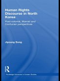 Human Rights Discourse in North Korea (eBook, PDF)