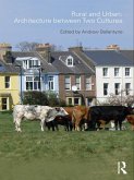 Rural and Urban: Architecture Between Two Cultures (eBook, ePUB)