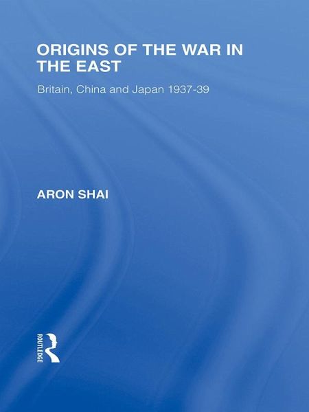 Origins of the War in the East (eBook, PDF)