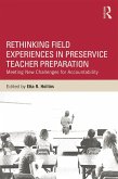 Rethinking Field Experiences in Preservice Teacher Preparation (eBook, ePUB)