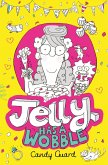 Jelly Has a Wobble (Jelly 2) (eBook, ePUB)