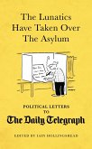 The Lunatics Have Taken Over the Asylum (eBook, ePUB)