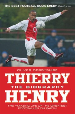 Cover Thierry Henry: The Biography (eBook, ePUB)