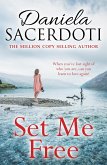 Set Me Free (eBook, ePUB) Set Me Free (eBook, ePUB)