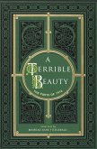 A Terrible Beauty (eBook, ePUB)