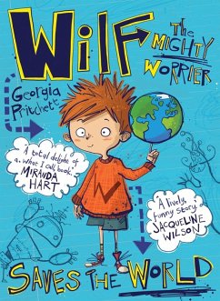 Wilf the Mighty Worrier Saves the World (eBook, ePUB) - Pritchett, Georgia