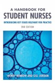 A Handbook for Student Nurses, second edition (eBook, ePUB) A Handbook for Student Nurses, second edition (eBook, ePUB)