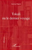 Tokali ou le dernier voyage (eBook, ePUB)