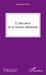 Education de la femme chretienne L'... - Bild 1