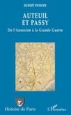 Auteuil et Passy, de l'Annexion a la Grande Guerre (eBook, ePUB)